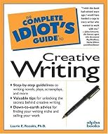 Complete Idiot's Guide to Creative Writing (The Complete Idiot's Guide)