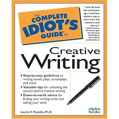 Creative Writing (Complete idiot's guides)