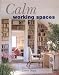 Calm Working Spaces