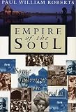 Empire of the Soul: Some Journeys in India