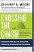 Crossing the Chasm