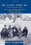 The Silent Stars Go By: A True Christmas Story