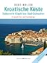 Kroatische K�ste, Dubrovnik - Elaphiten - S�d-Dalmatien: Dubrovnik - Elaphiten - S�d-Dalmatien /Liegepl�tze und Landg�nge