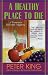 Search : A Healthy Place to Die (Gourmet Detective Mysteries)
