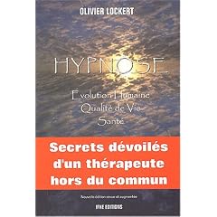 Hypnose : �volution Humaine, Qualit� de Vie, Sant�