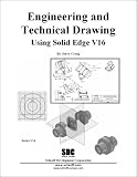 Engineering & Technical Drawing Using Solid Edge Version 16