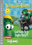 Veggie Tales:God Wants To