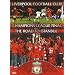 Liverpool FC - Champions League Final & The Road To Istanbul