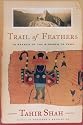 Trail of Feathers: In Search of the Birdmen of Peru