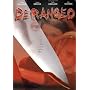 Deranged