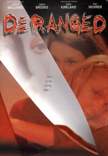 Deranged