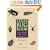 Texas Bug Book: The Good, the Bad, and the Ugly
