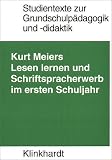 Produkt-Bild: Lesenlernen und Schriftspracherwerb im ersten Schuljahr: Ein Studienbuch