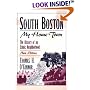 South Boston, My Home Town: The History of an Ethnic Neighborhood