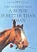 100 Ways a Horse is Better Than a Man
