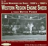 Steam memories on shed, 1950's-1960's. No. 26, Western region engine sheds