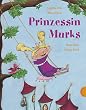 Prinzessin Murks. Buch und CD