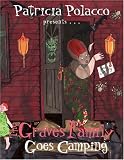 The Graves Family Goes Camping
