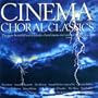 Cinema Choral Classics