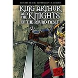 king arthur and the knights of the round table graphic fiction graphic revolve