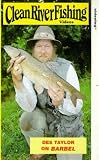 Clean River Fishing - Des Taylor On Barbel [VHS]
