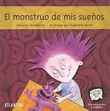 El Monstruo De Mis Suenos (Los Hacedores)