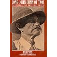 Long John Dunn of Taos: From Texas Outlaw to New Mexico Hero