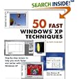 50 Fast Windows XP Techniques by Keith Underdahl