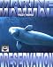 Marine Mammal Preservation (Science of Saving)