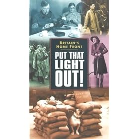 Put That Light Out! - Britain's Home Front [VHS]