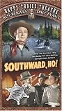 Southward Ho [VHS]