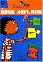 Ecriture, Lecture, Maths CP 6-7 ans