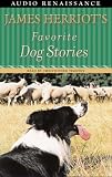 James Herriot's Dog Stories: Warm And Wonderful Stories About The Animals Herriot Loves Best