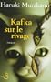 Kafka sur le rivage