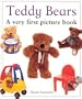 Teddy Bears: A Very First Picture Book (Very First Picture Board Book)