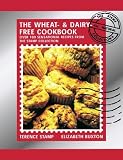 The Wheat-Free & Dairy-Free Cookbook: Over 100 Sensational Recipes from the Stamp Collection