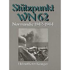 St�tzpunkt WN 62: Normandie 1942 - 1944