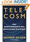 TELECOSM: How Infinite Bandwidth will Revolutionize Our World