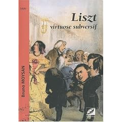 Liszt, virtuose subversif