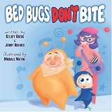 Bed Bugs Don't Bite