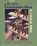 Business Communication in a Changing World