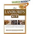 The Landlord's Kit: A Complete Set of Ready-To-Use Forms, Letters, and Notices to Increase Profits, Take Control, and Eliminate the Hassle