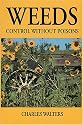 Weeds: Control Without Poisons