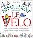 Books : Absolument tout sur le vélo