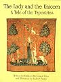 The Lady and the Unicorn: A Tale of the Tapestries