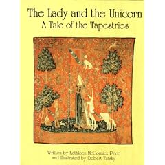 Lady and the Unicorn: A Tale of the Tapestries