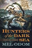 Hunters of the Dark Sea Mel Odom