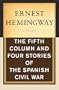 The Fifth Column: And Four Stories of the Spanish Civil War