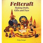 Feltcraft: Making Dolls, Gifts and Toys book cover