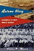 Autumn Glory: Baseball's First World Series